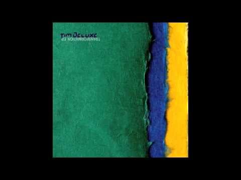 Tim Deluxe - Transformation