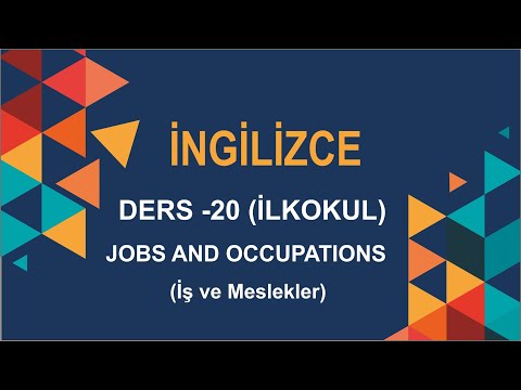 İngilizce İlkokul Ders-20 Jobs And Occupations
