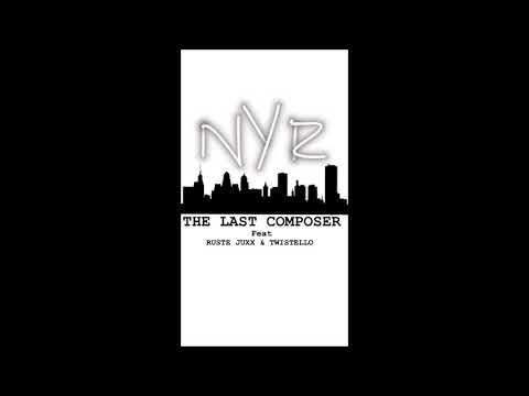 THE LAST COMPOSER feat. RUSTE JUXX and TWISTELLO - NY Ruffian (prod. THE LAST COMPOSER)