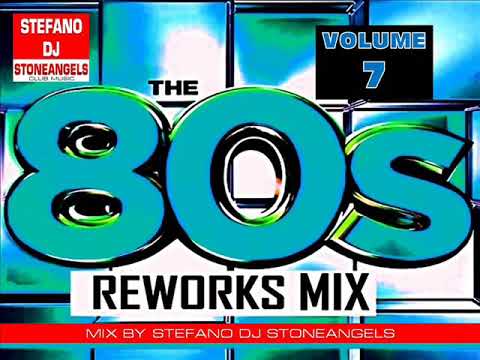 DANCE 80 REWORK VOL.7 MIX BY STEFANO DJ STONEANGELS #dance80 #djstoneangels #italiandj