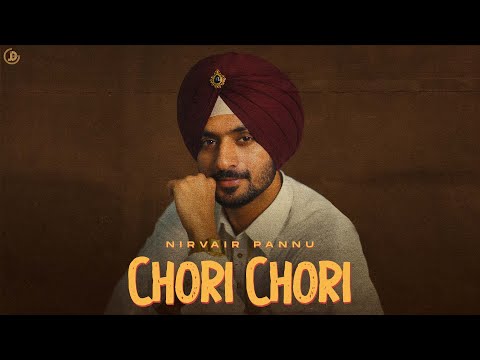 Chori Chori - Nirvair Pannu (Official Song) Mxrci | Juke Dock