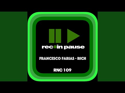 Rich (Extended Mix)