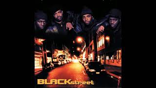 Blackstreet - U Blow My Mind