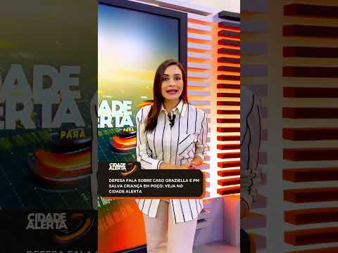 Cidade Alerta traz hoje a repercussão do caso Graziella e o resgate heroico de uma criança no Pará.