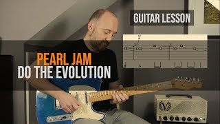 PEARL JAM - &quot;Do The Evolution&quot; Guitar Lesson | Stone Gossard