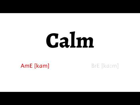 How to Pronounce calm in American English and British English