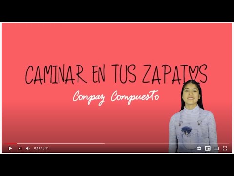 Caminar en tus zapatos (mímicas) | CONPAZ COMPUESTO | Miss Elizabeth Roca