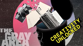 How to be more creative | The Gray Area