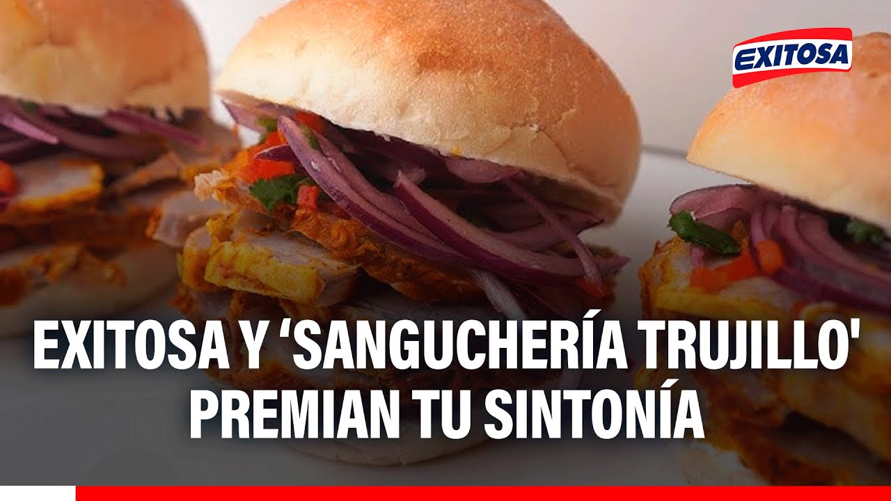 🔴🔵 "Tu desayuno al volante" de Exitosa y 'Sanguchería Trujillo' premian tu sintonía