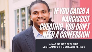 A #Narcissist Explains: If you catch a narcissist cheating, why you don