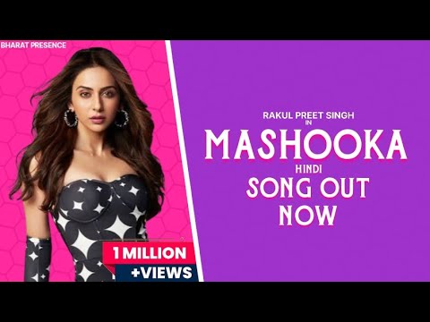 Mashooka (Lyrics) | Rakul Preet Singh | Asees Kaur | Dev Negi | Tanishk Bagchi | Viruss | New Song
