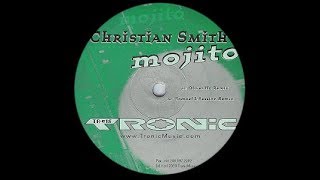 Christian Smith - Mojito ( Samuel L. Session Remix )