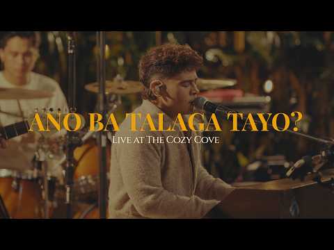 Ano Ba Talaga Tayo? (Live at The Cozy Cove) - The Juans