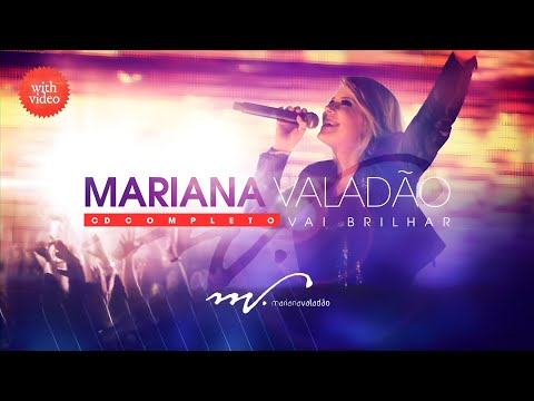 CD Vai Brilhar - Mariana Valadão (Completo) | (With Video)