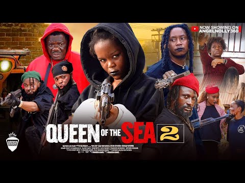 QUEEN OF THE SEA 2 - Kelvin Ikeduba, Jagaban, Precious Udeze, Sibi, Baby Bullet