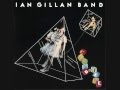 Ian Gillan Band - My Baby Loves Me. 