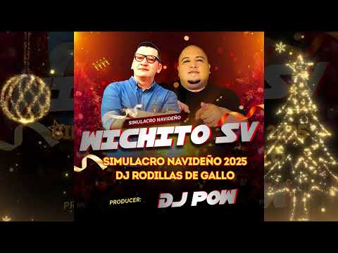 Simulacro navideño Wichito Sv X Dj Pow 2025