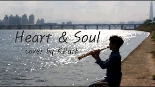 Heart &amp; Soul(Kennyg) - Cover by K.Park