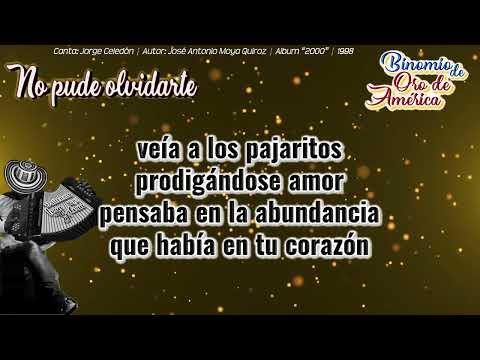 NO PUDE OLVIDARTE - BINOMIO DE ORO DE AMÉRICA