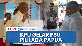 LIVE: Pemungutan Suara Ulang Pilkada Papua, Benhur-Constans dan Mathius-Aryoko Siap Bertarung