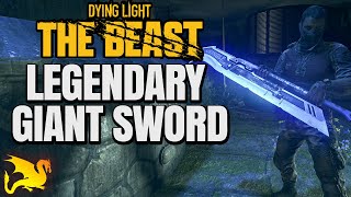Separator Legendary 2h Giant Sword - DYING LIGHT THE BEAST