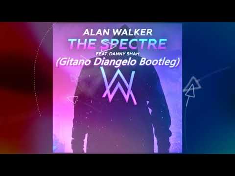 Alan Walker & Danny Shah - The Spectre (Gitano Diangelo Bootleg)