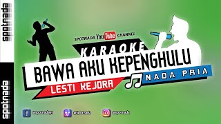 Download lagu Lesti - Bawa Aku ke Penghulu | Karaoke Nada Pria mp3