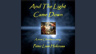 And The Light Came Down