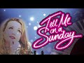 Tell Me on a Sunday - Take That Look off of Your Face