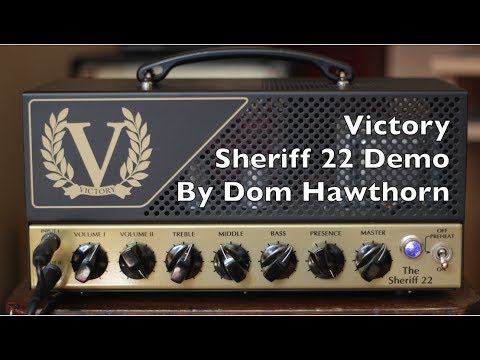 Victory Sheriff 22 - Demo by Dom Hawthorn