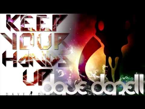 Dave Darell - Keep Your Hands Up (Anthem Dub Mix) [HQ Audio]
