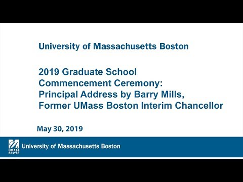 2019 Graduate Commencement Ceremony:  Principal Address by Barry Mills