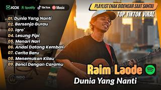 Download lagu Raim Laode - DUNIA YANG NANTI - BERSENJA GURAU - IQRO - LESUNG PIPI | LAGU POP VIRAL TERBARU mp3
