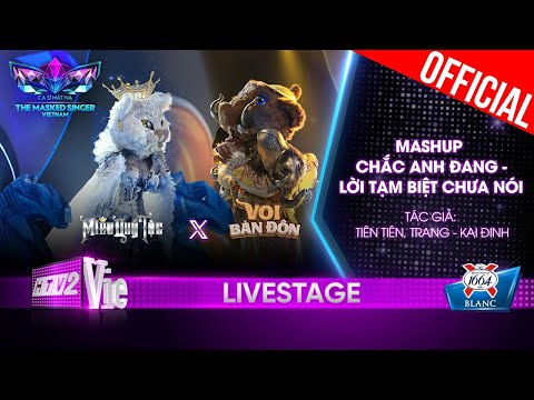 Mashup Chắc Anh Đang, Lời Tạm Biệt Chưa Nói - Voi ft. Miêu| The Masked Singer Vietnam [LiveStage]