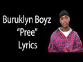 Buruklyn Boyz - Pree Lyrics