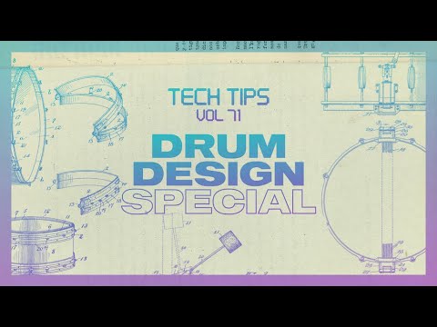 Tech Tips Volume 71 - Drum Design Special (Intro & Kick Design Pt. 1)