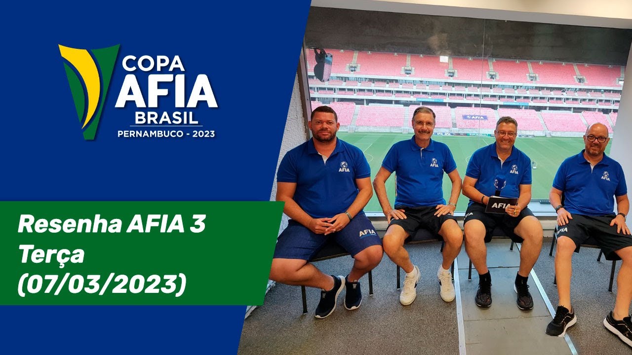 Resenha AFIA 3 – Copa AFIA Pernambuco – Terça (07/03/2023)