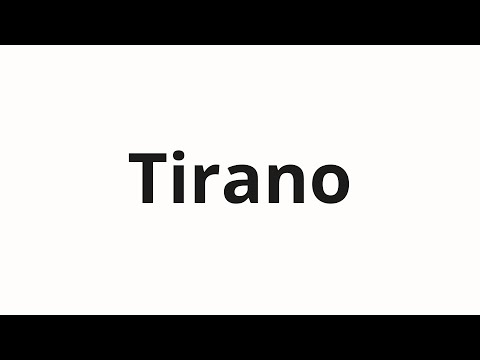 How to pronounce Tirano