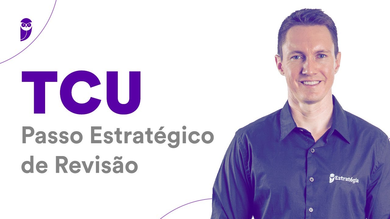 Concurso TCDF: Passo Estratégico de Revisão - Prof. Alexandre Violato