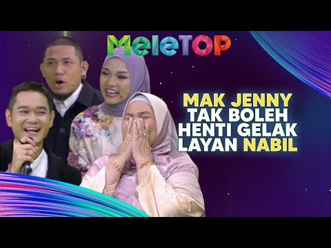 KELAKAR Betul Bila Nubhan & Mak Jenny ‘Lawan Mulut’ Dengan Hos | MeleTOP | Nabil & Hawa