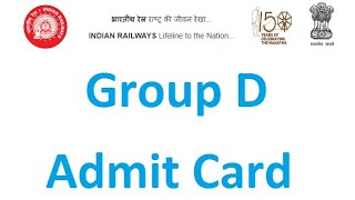 Railway Group D Admit Card & Exam Date 2022|| RRB Exam Date 2022||