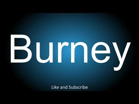 How to correctly pronounce - Burney.