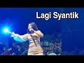 Lagi Syantik Siti Badriah Voc 谢慧娜 Huina Batam Band Sakura Legowo Singkawang