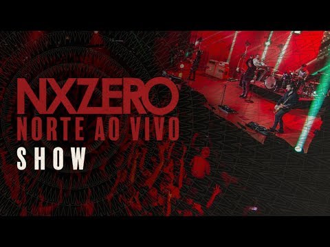 NX Zero - Norte Ao Vivo [Show Completo]