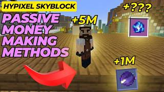 8 Best Passive Money Making Methods in Hypixel SkyBlock! (2026 Guide)