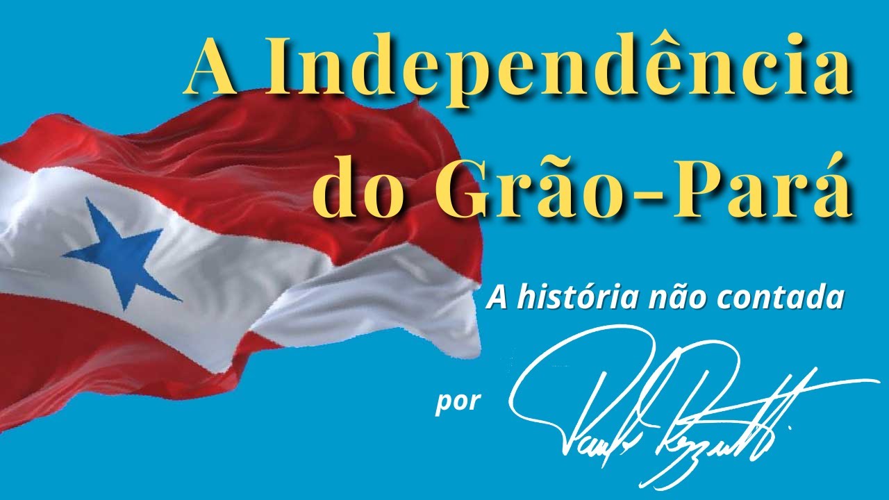 Independência do Grão-Para