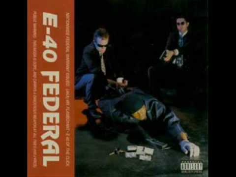 E-40 - Federal