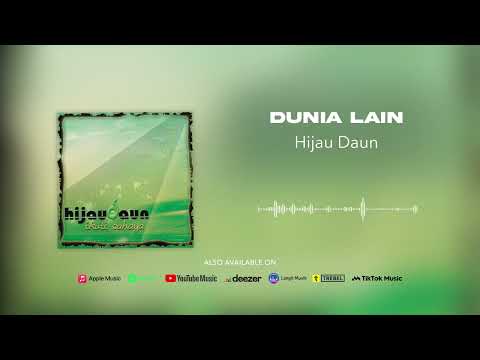 Hijau Daun - Dunia Lain (Official Audio)
