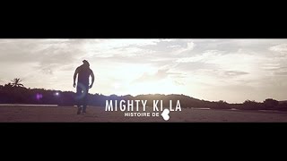 Mighty Ki La 