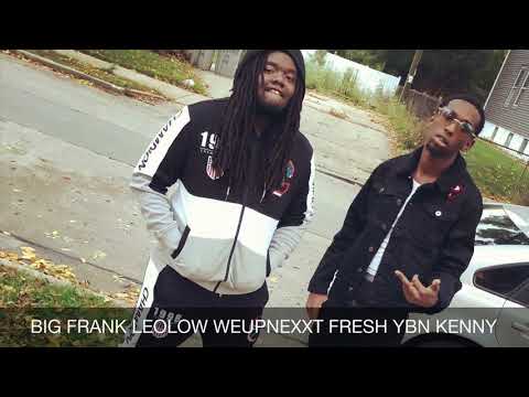 Bigfrank leolow weupnexxt fresh YBN Kenny - 40 dollar hoe